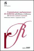Commissione parlamentare di inchiesta sull'efficacia e l'efficienza del Servizio sanitario nazionale - Deliberazione istitutiva e regolamento interno