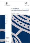 La violenza sulle bambine e sui bambini - Seminario di studio. Palazzo della Minerva, 29 ottobre 2007.