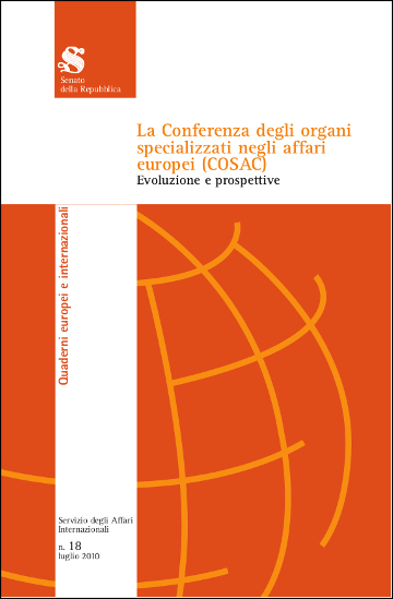 La Conferenza degli organi specializzati negli affari europei (COSAC) - Evoluzione e prospettive