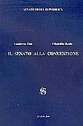 Il Senato alla Convenzione - Dini Lamberto, Basile Filadelfio