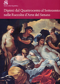 Copertina del volume Dipinti dal Quattrocento al Settecento nelle Raccolte d'Arte del Senato